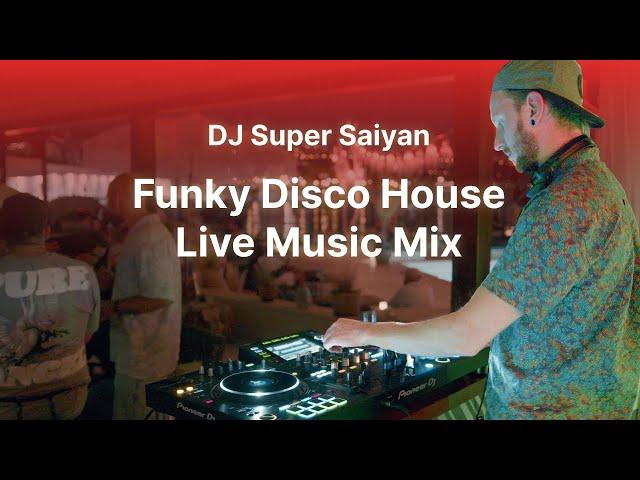 Funky Disco House Live Music Mix - DJ Super Saiyan