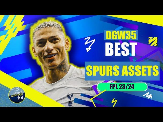 Wildcard GW35 | Spurs Special w/ The Extra Inch | Fantasy Premier League 23/24