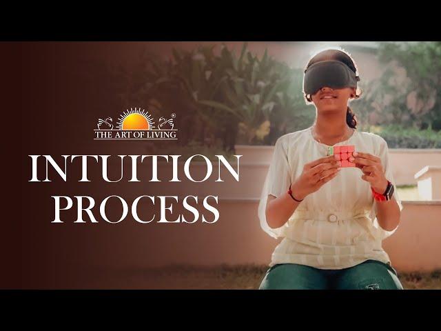 Art of Living Intuition Process