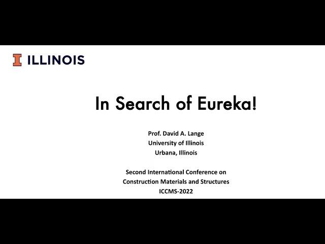 In the Search of Eureka by Dr. David Lange (ICCMS2022)