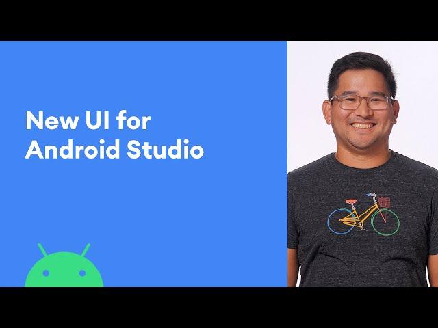 New UI for Android Studio