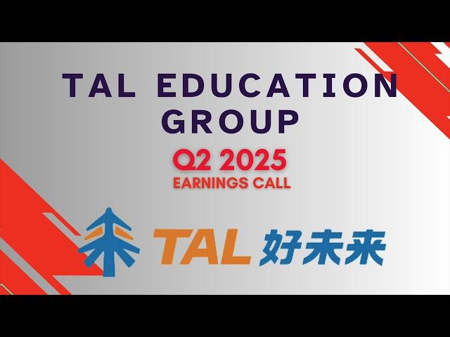 TAL Education Group TAL Q2 2025 Earnings Call