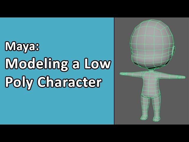 Maya: Simple Character Part 01 - Modeling