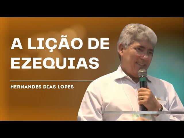 O TEMPO DE EZEQUIAS  - Hernandes Dias Lopes