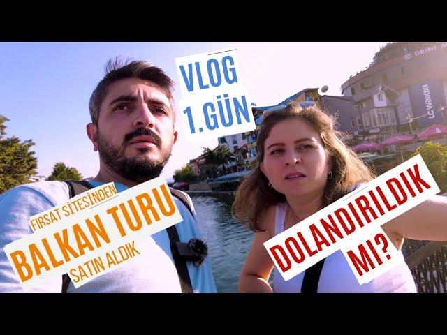 Vizesiz Balkan Turu Satın Aldık - Yurt Dışı Tatil Vlog 1.Gün