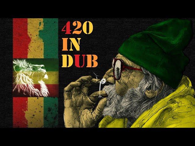 PsyDub Mix - 420 in DUB ( Psychedelic Dub )