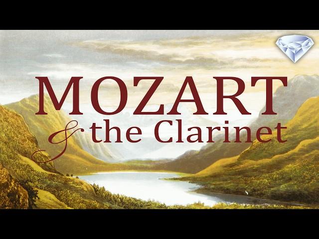 Mozart & the Clarinet