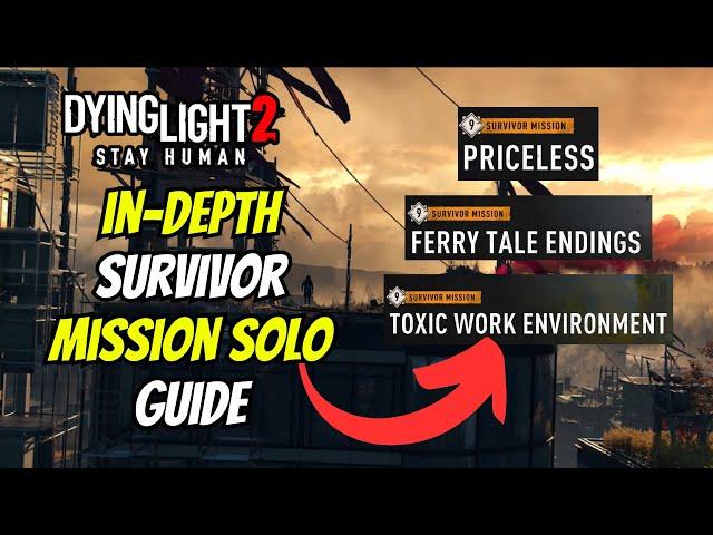 In-Depth Breakdown Of Dying Light 2 Survivor Missions