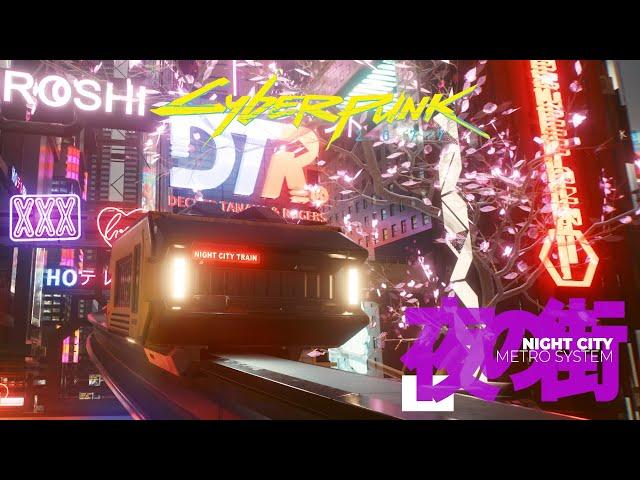 Cyberpunk 2077 Awesome Metro System Modification