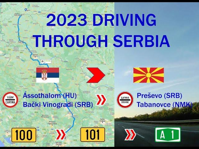 ROAD TRIP 2023 SK - Greece -Part 2 Serbia:B.Vinogradi - Subotica - Beograd - Niš - Preševo/Tabanovce