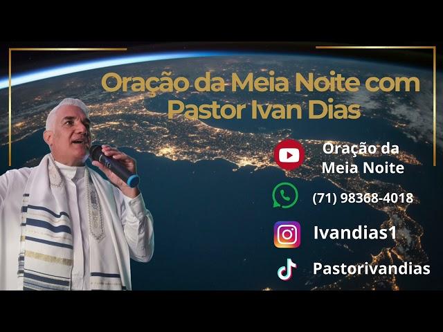 VAI VALER A PENA !!! ORAÇÃO DA MEIA NOITE - 11 DE OUTUBRO