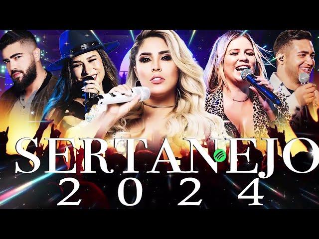 Top Sertanejo 2024 || Top Sertanejo 2024 Mais Tocadas || As Melhores Musicas Sertanejas 2024 HD