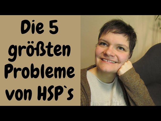 Die 5 größten Probleme von hochsensiblen Menschen | Michaela Rödl