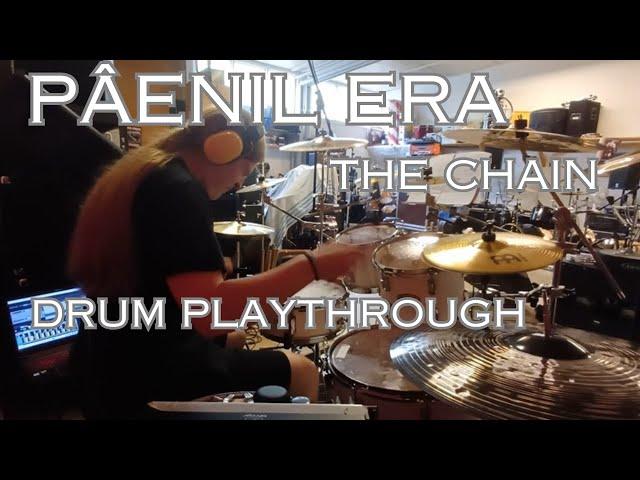 Filip Gäddnäs - Pâenil Era - The Chain - DRUM PLAYTHROUGH