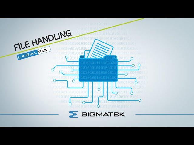 11.0 LASAL CLASS - The efficient way to read and write Files on a Sigmatek system (english)