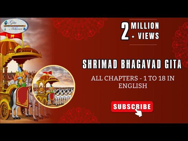 SHRIMAD BHAGAVAD GITA | All Chapters - 1 to 18 in  ENGLISH