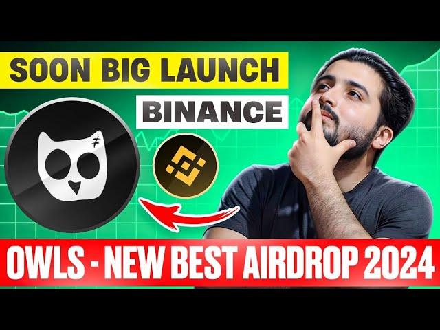 Owls - New Best Airdrop 2024 / Soon Big Launch