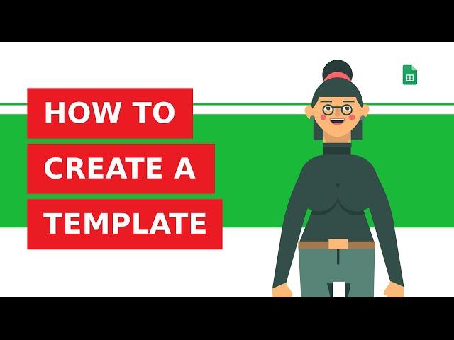 How to create a template in Google Sheets?