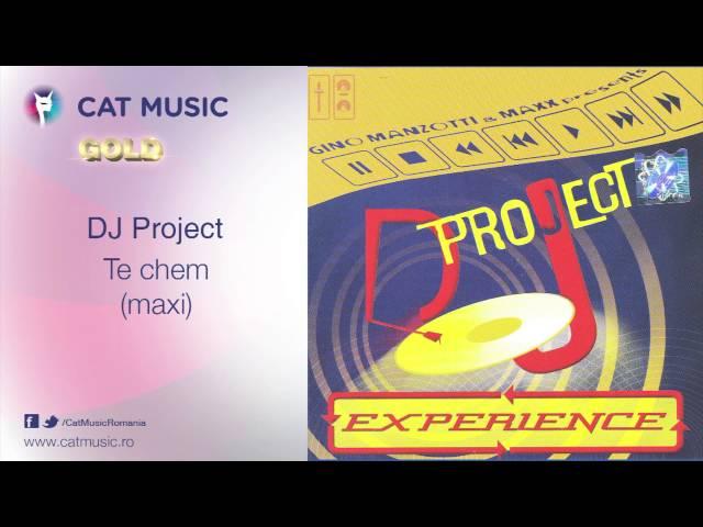 DJ Project - Te chem (maxi)