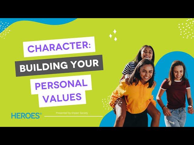 CHARACTER: Personal Values