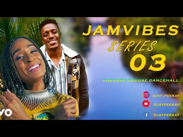 JAM VIBES SERIES 03 RIDDIMS,ONEDROP, REGGEA,DANCEHALL ,CHRIS MARTIN ,ALAINE , ,COLLIE BUDDZ