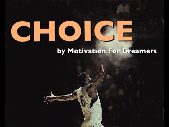 CHOICE - Motivational Video (ft. Eric Thomas, Steve Jobs)