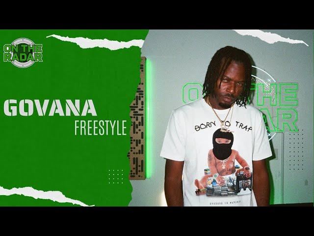 The Govana "On The Radar" Freestyle