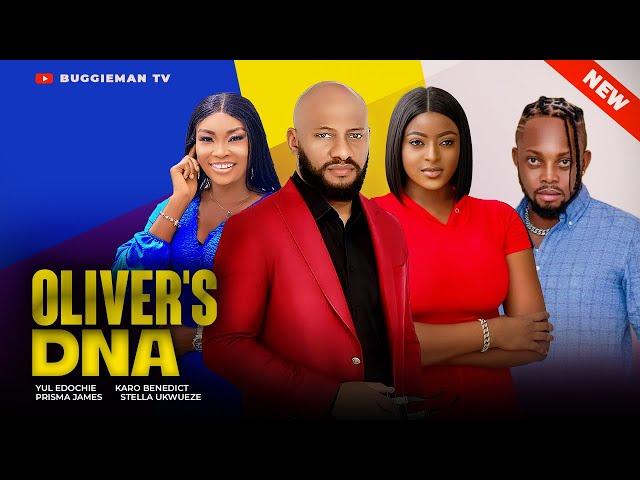 OLIVER DNA (Full Movie): 2024 Nigerian Movie - Yul Edochie, Karo Benedict, Prisma James & Tessy Dan