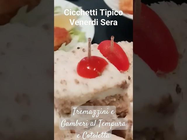 Cicchetti Tipico al Venerdi Sera