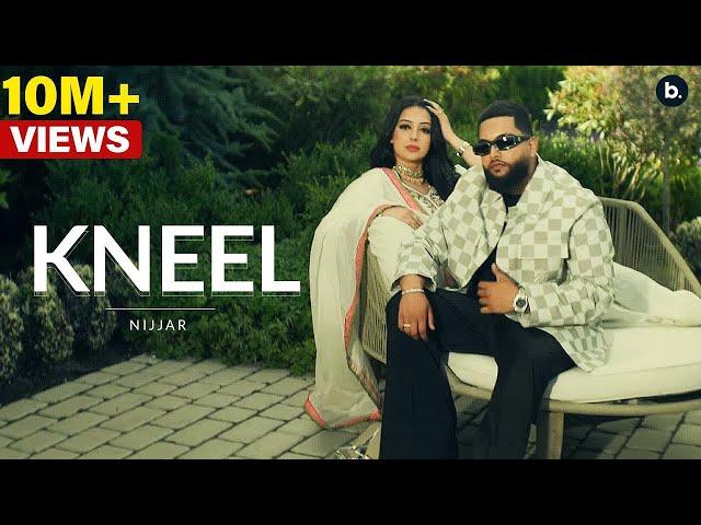 Nijjar - Kneel (Official Music Video) Nijjar Ft. Gurlez Akhtar | His-story | New Punjabi Song 2024