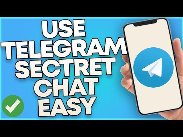 How To Use Telegram Secret Chat 2023 (Easy)