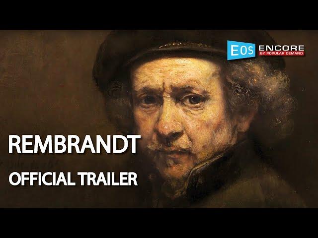 OFFICIAL TRAILER | Rembrandt (Encore Screenings 2019)