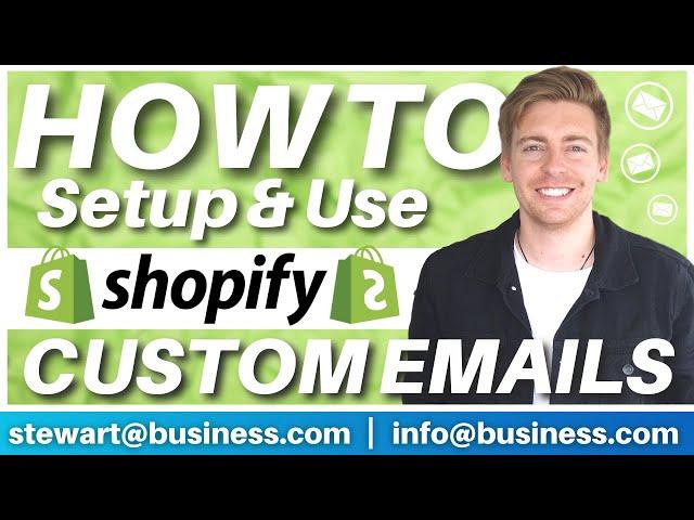 How To Setup Custom Emails in Shopify (Two Methods) | Professional Email Branding