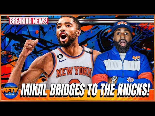 This Knicks Trade Just Changed The Entire NBA! | Mikal Bridges Trade Reaction