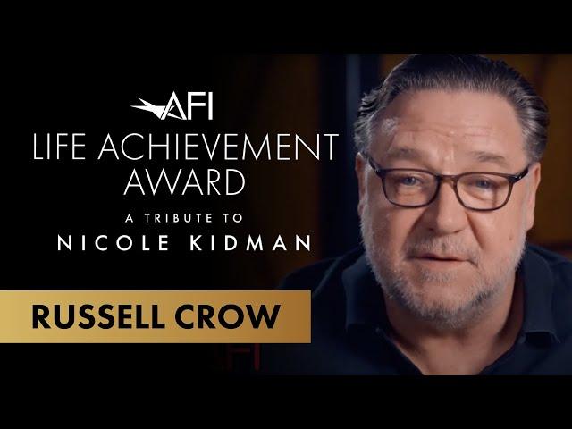 Russell Crowe to Nicole Kidman: "You Are One of the Greatest Actresses in This Business"