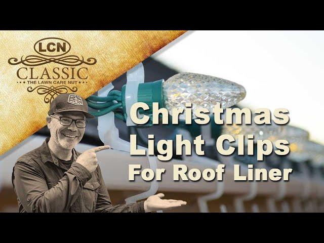 Christmas Light Clips For Roof Line: Shingle and Gutter