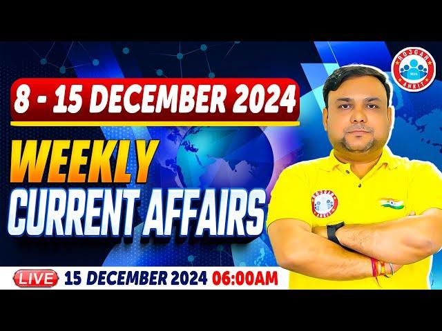 Weekly Current Affairs 2024 | December Current Affairs 2024 | Weekly Current Affairs By Piyush Sir