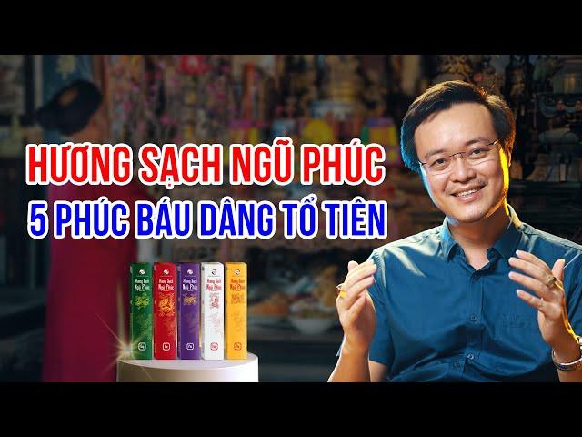 Hương sạch ngũ phúc, 5 phúc báu dâng tổ tiên | Phong Thủy Tam Nguyên