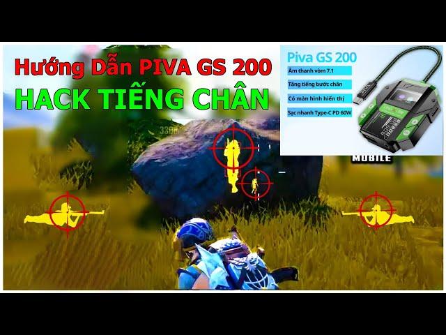 Hướng dẫn sử dụng PIVA GS 200 soundcard kiêm OTG hack tiếng chân chơi game FPS  ngon nhất 2024