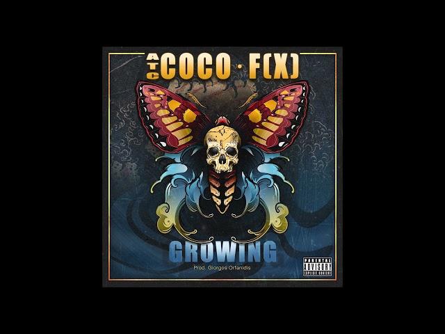 F(X) x ATC Coco - Growing (Prod Giorgos Orfanidis)