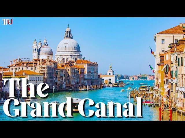 Most Famous Canal:The Grand Canal, Venice's -