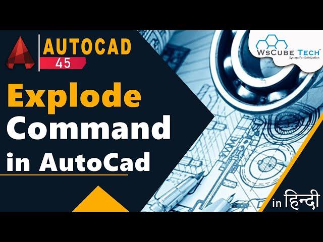 Explode Command in AutoCad | How to Use Explode Command in AutoCad | AutoCad Tutorial (हिंदी में)#45