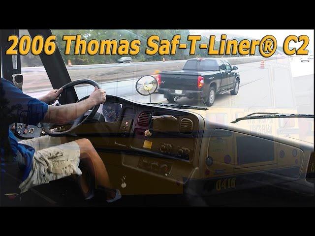 Driving 2006 Thomas Saf-T-Liner® C2 with MBE OM906LA  [BUS #0416]