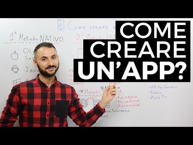 Come creare un'app: native, ibride e senza programmare