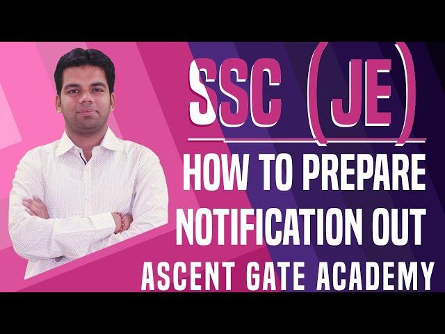 SSC JE: How to Prepare: Notification out