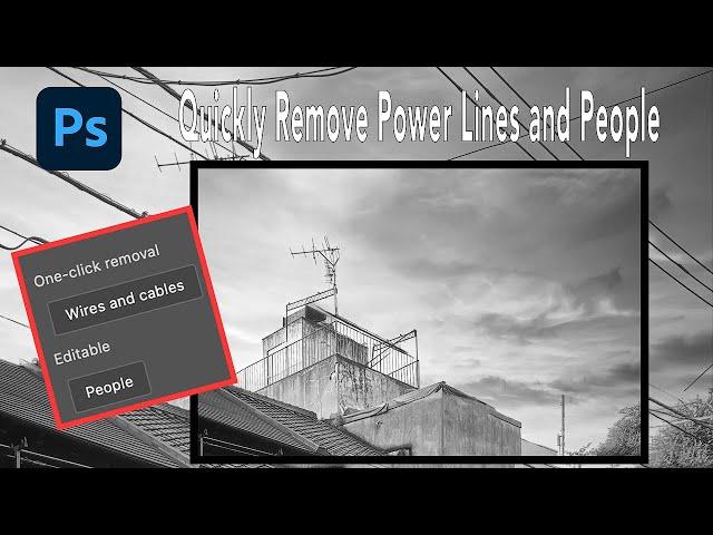 Photoshop's 'Find and Remove Distractions' Feature: Erase Power Lines & People + Tips!