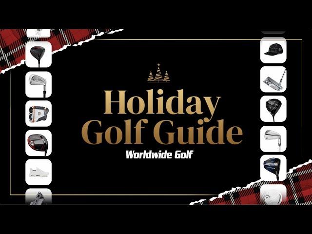 Worldwide Golf Holiday Gift Guide