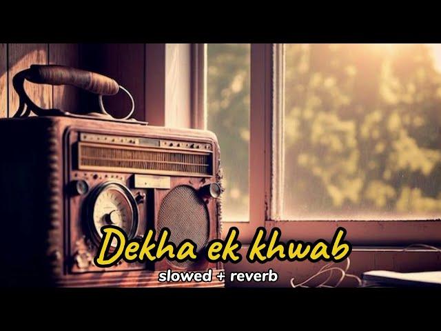 DEKHA EK KHWAB || SILSILA movie song || Hindi old song [slowed+reverb]