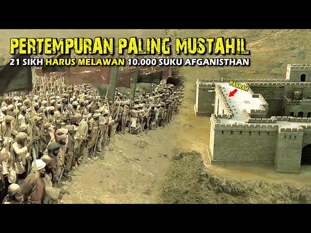 Film Kolosal!! Kisah Haru, 21 Penjaga Benteng vs 10.000 Suku Pathan Afgan • Alur Cerita Film