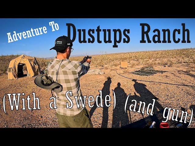 Dustups, Marfa, Guns, and a Swede (3/3)